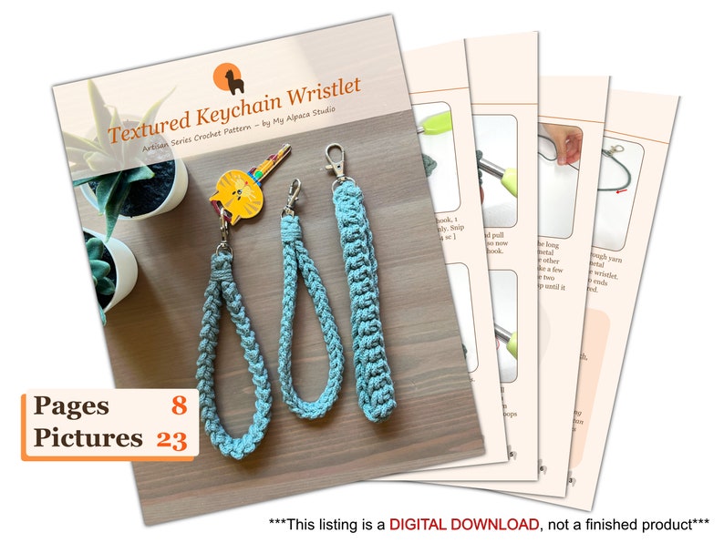 May include: A crochet pattern for a textured keychain wristlet. The pattern includes 8 pages and 23 pictures. The wristlet is made with a light blue yarn and has a metal key ring.