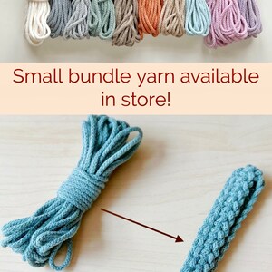 May include: A bundle of eight different colored cotton cords, each wound into a coil. The cords are in shades of white, gray, green, beige, orange, light blue, pink, and purple. The text "Small bundle yarn available in store!" is written below the cords. A close-up of a blue cord is shown below the text, with a portion of the cord crocheted into a strap with a silver clasp.