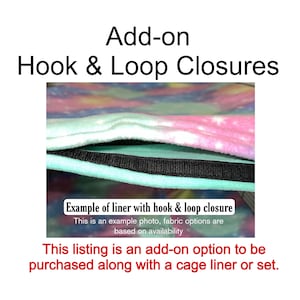 May include: Close-up of a turquoise and pink fleece fabric with a black hook and loop closure. The text "Example of liner with hook & loop closure" is visible below the fabric. "This is an example photo, fabric options are based on availability" is also visible below the fabric.