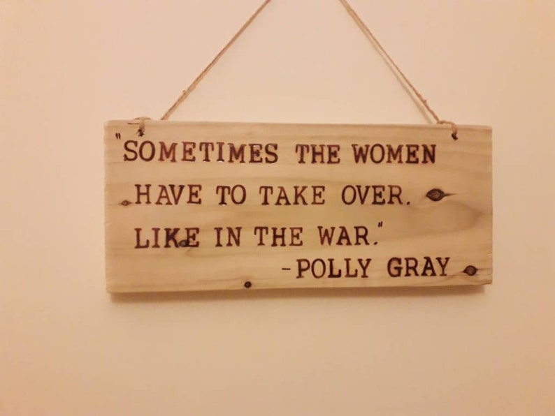 Peaky Blinders Wood Polly Gray Quote Wall Sign/Plaque Etsy