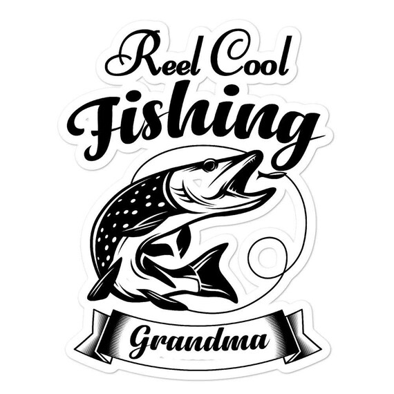 Reel Cool Grandma Fishing Sticker Fisherman Decal Sticker Etsy