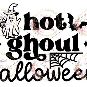 Hot Ghoul Halloween - Halloween SVG/PNG