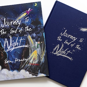 Journey to the End of the Night Hardcover Picture Book