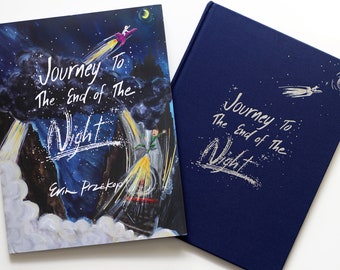 Journey to the End of the Night Hardcover Picture Book