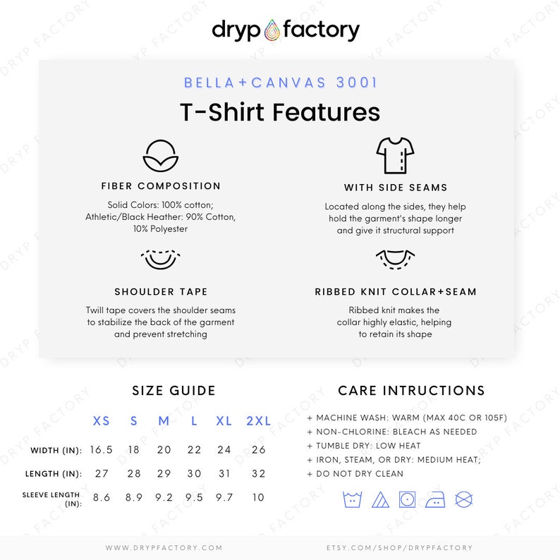 May include: A size chart for a Bella + Canvas 3001 t-shirt, showing the measurements in inches for XS, S, M, L, XL, and 2XL. The chart also includes information about the fiber composition, shoulder tape, ribbed knit collar, and care instructions.