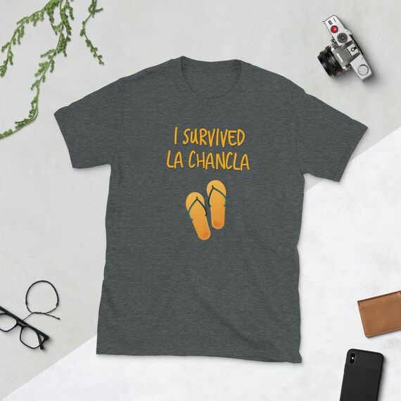 i survived la chancla t shirt