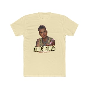 Douchebag Robbie Williams Tee Shirt