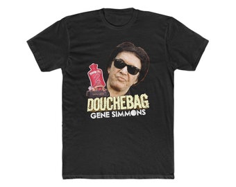 Douchebag Gene Simmons Tee Shirt