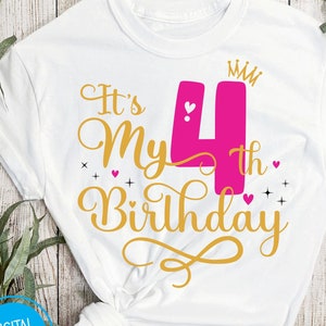 It's My 4th Birthday SVG - Four Year Old Birthday Girl svg, My 4 Birthday Svg, 4 Year Old Happy Birthday Cutting Silhouette Files