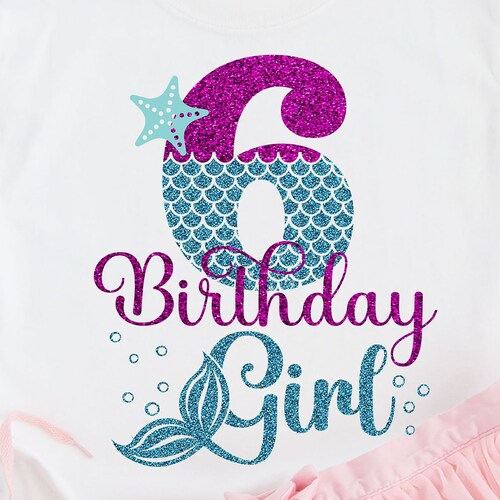 Mermaid Girl Birthday SVG 6 Mermaid Birthday Girl Svg 6th Etsy