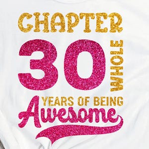 Capitolo 30 Interi anni di essere fantastici, il mio 30° compleanno SVG, Ragazza del compleanno del 1995, Compleanno di trent'anni PNG, Cricut, File tagliati