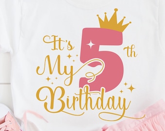 It's My 5th Birthday SVG, Five Year Old Birthday Girl svg, My Fifth Birthday Svg, 5 Year Old Happy Birthday Cutting Silhouette Files