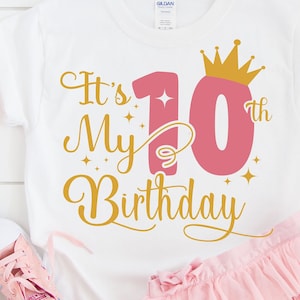 Es ist mein 10. Geburtstag SVG, 10 Jahre altes Geburtstagskind svg, mein 10