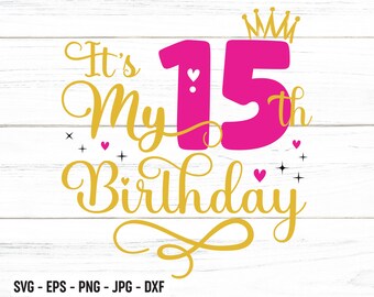 Download 15 Birthday Svg Etsy