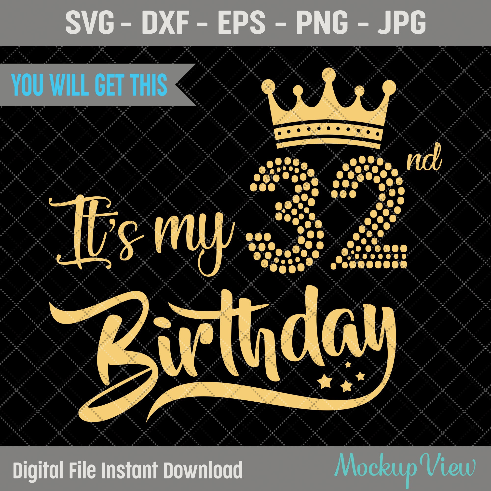It's My 32nd Birthday SVG 32 Birthday Girl Svg My 32nd - Etsy Australia
