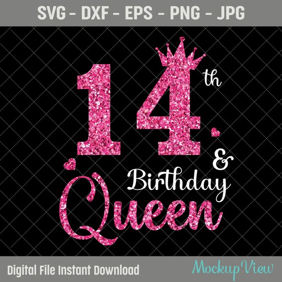 14E Verjaardag Koningin Svg 14E Verjaardag Svg 14 Jaar Oude - Etsy Nederland