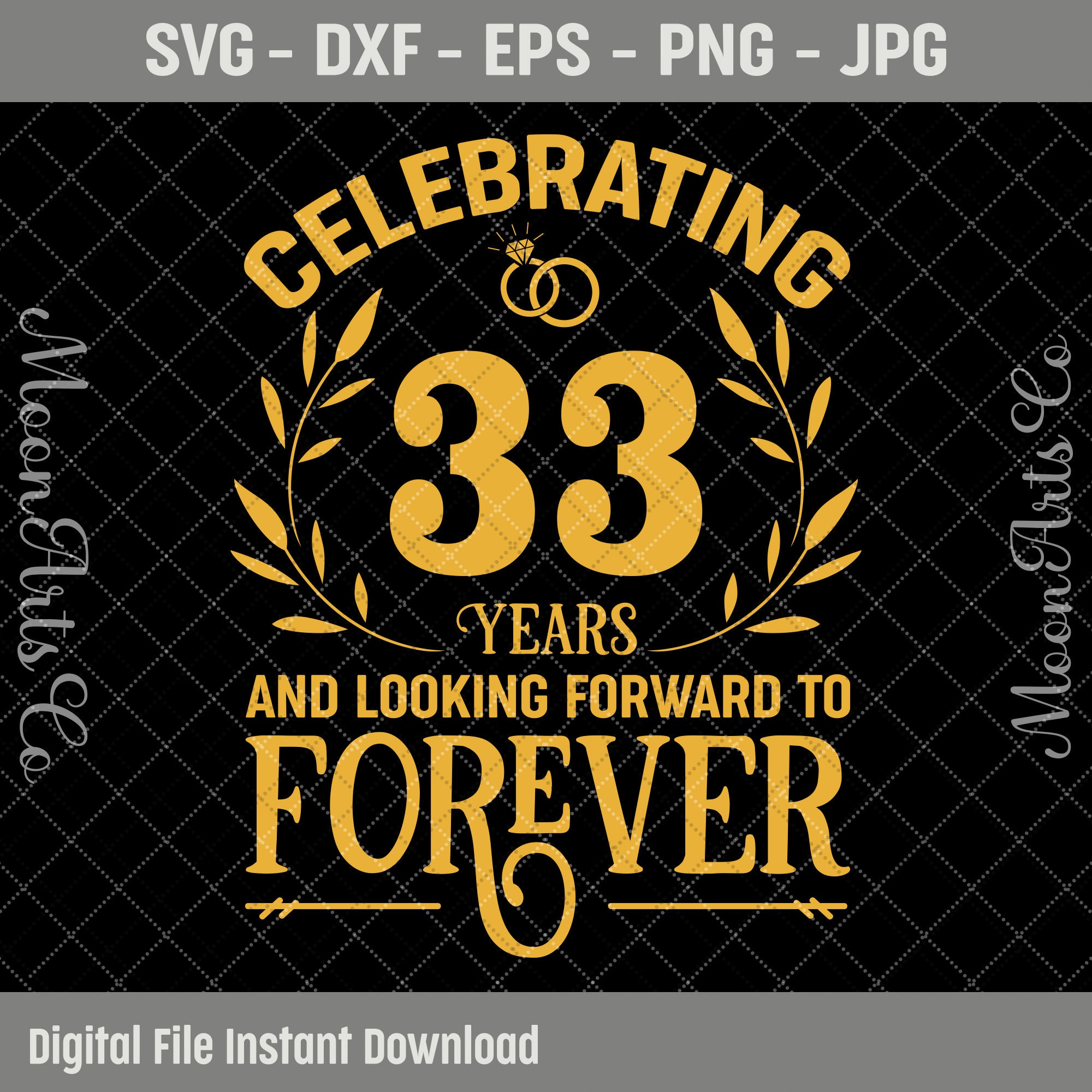 33rd Anniversary Svg Thirty Third Year Anniversary Gift Svg It's Our 33rd Anniversary Svg EPS |Digital Download|Cut file|Cricut| PNG