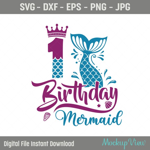 1 Years Old Birthday Mermaid SVG 1st Birthday Mermaid Svg - Etsy