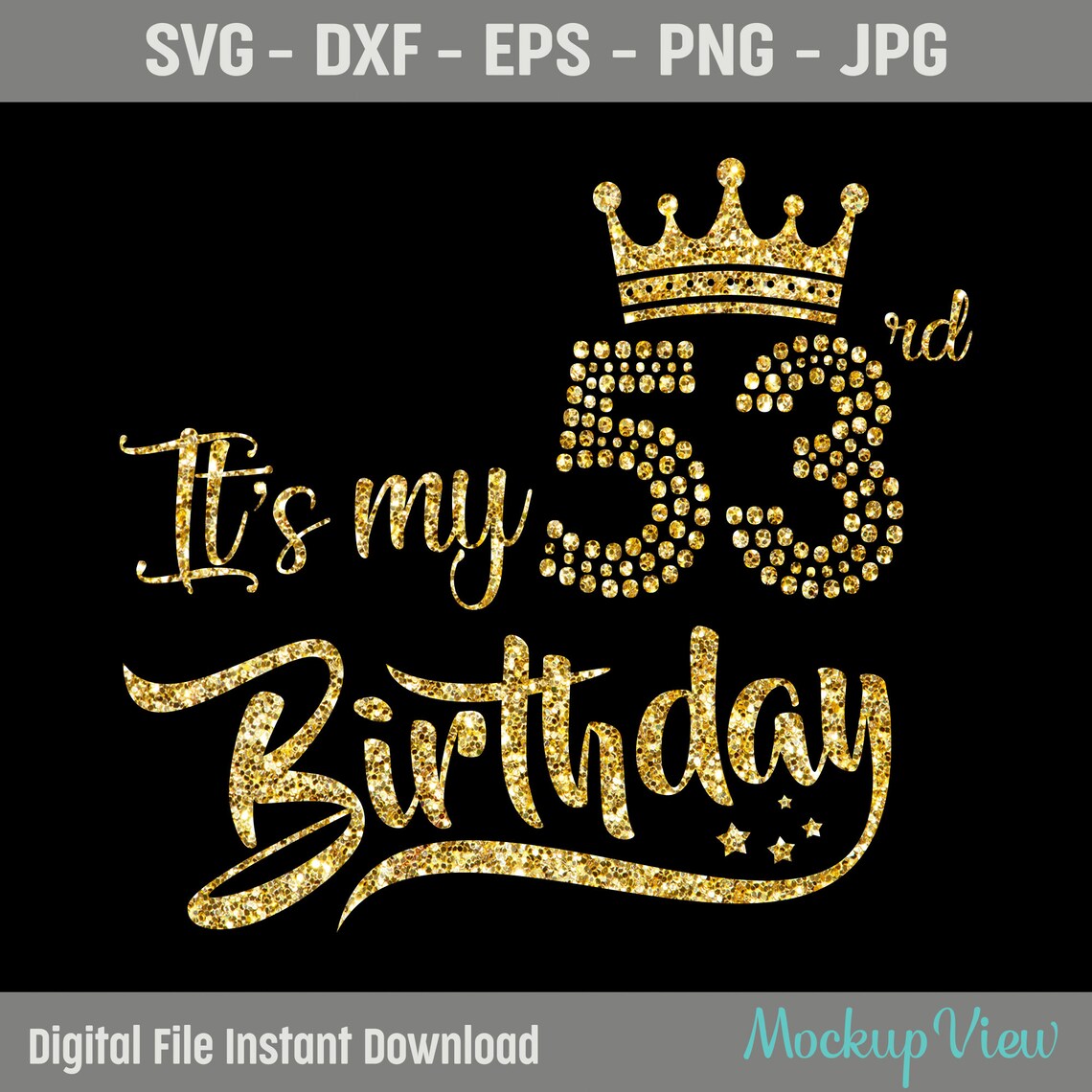 my-53rd-birthday-svg-53-birthday-girl-svg-it-s-my-53rd-etsy