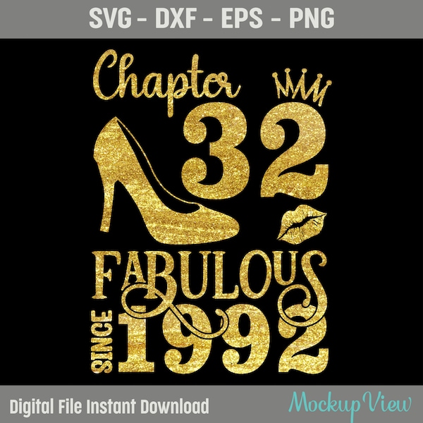 Chapter 32 Fabulous Since 1992, 32 Years Old Birthday SVG, Born in 1992 Svg, 32nd Birthday and Fabulous, Birthday Svg, Png, Dxf, Eps File