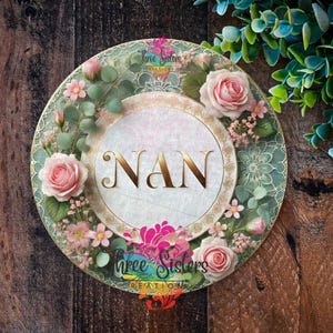 Floral Nan Sign: Elegant Mother&#39;s Day Metal Plaque