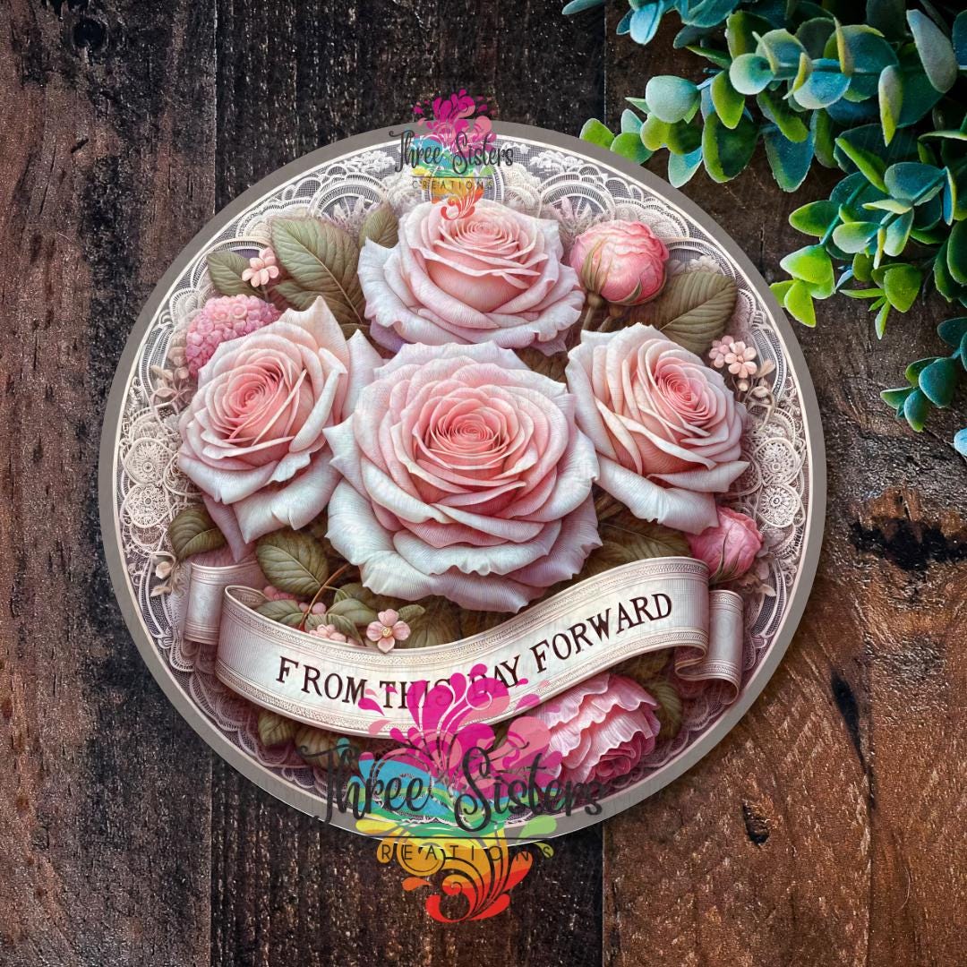 Wedding Day Roses Metal Sign From This Day Forward, Romantic Wall Art ...