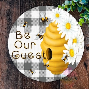 Bee Our Guest sign, Bee wreath sign Welcome Door sign, Summer wreath sign, Welcome wreath sign