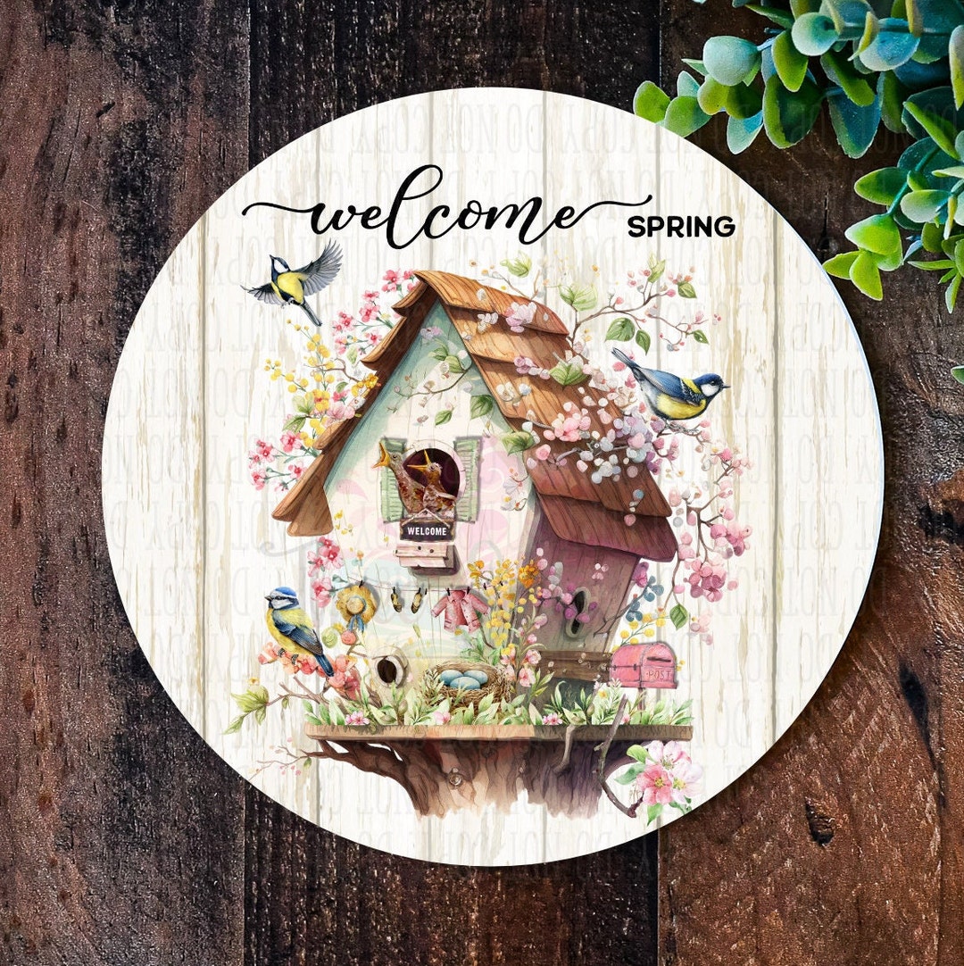 Welcome Spring Sign, Spring Wreath Sign, Bird House, Spring Door Wreath ...