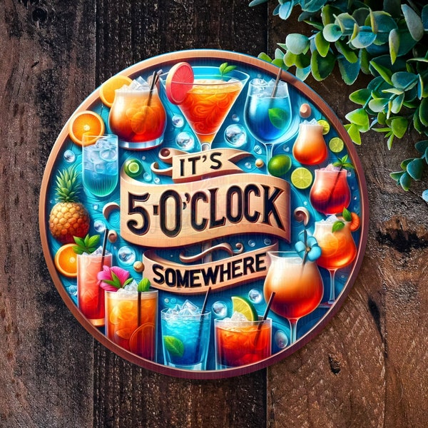 It's 5 O'clock Somewhere sign, Wall Art for Bar & Summerhouse, Colourful Cocktail Metal Sign by 3SistersCreationsUK