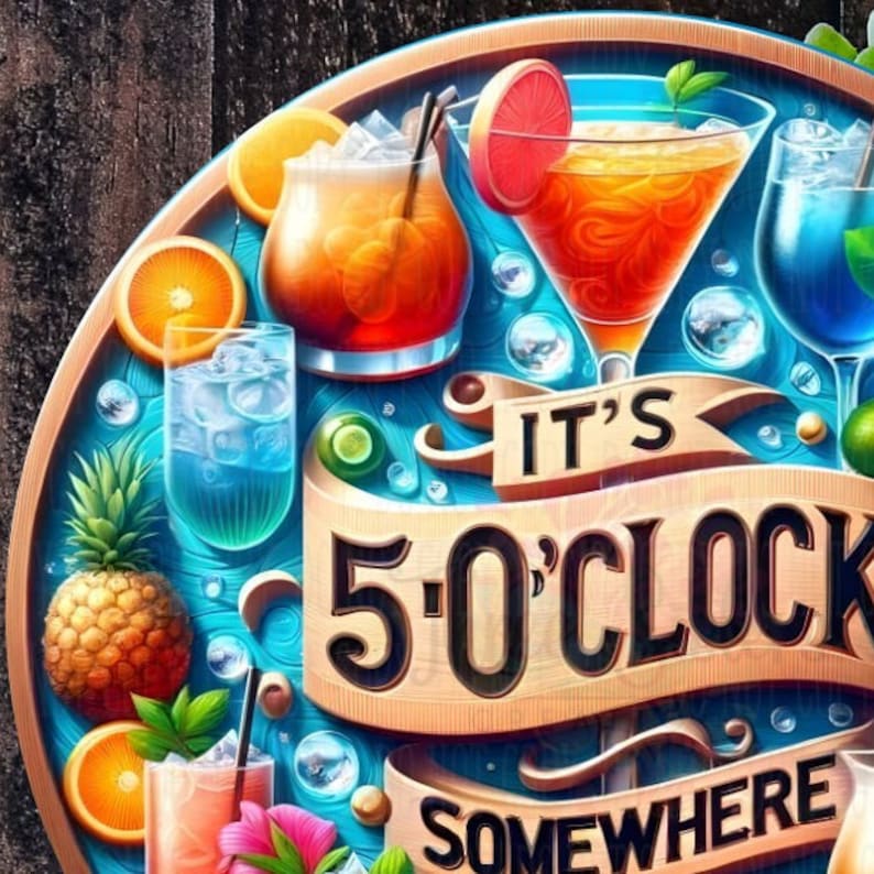 It's 5 O'clock Somewhere sign, Wall Art for Bar & Summerhouse, Colourful Cocktail Metal Sign by 3SistersCreationsUK image 4