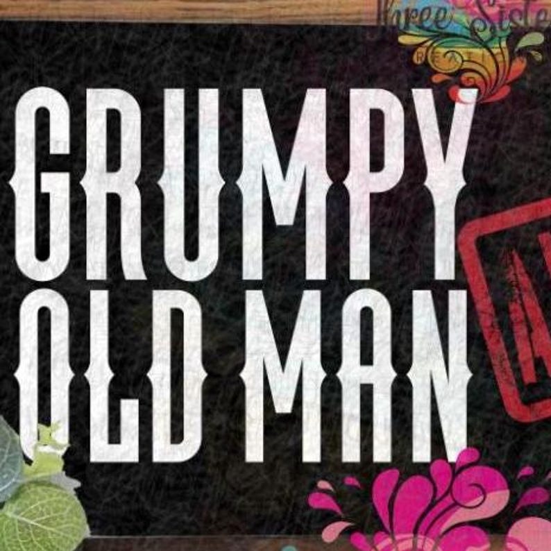 Grumpy Old Man Metal Sign – Funny Dad Gift, Man Cave Wall Art - Etsy