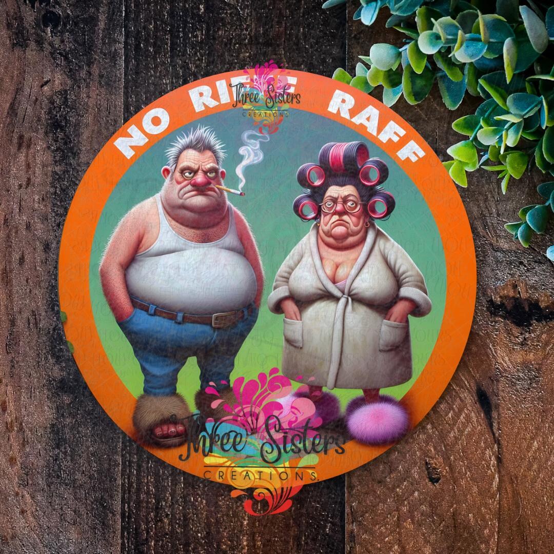 Riff Rude No Riff Raff Metal Sign, Funny Garden Door Plaque, Rude Humour Outdoor ...