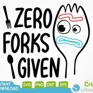 Zero Forks gegeven Svg, Funny Svg, Toy Story Svg, Forky Svg, Cartoon Svg, Toy Story cut-bestand, Verjaardag cut-bestand, Love cricut, Toy Story cricut