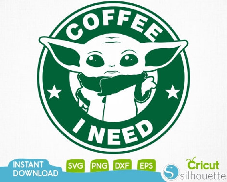 Download Baby Yoda Coffee SvgBaby Yoda Coffee I Need SvgStar Wars ...