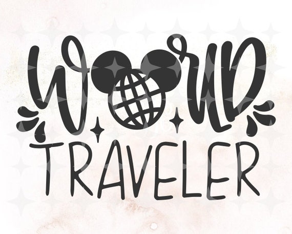 World Traveler Svg, Epcot SVG • original cut file • World Shirt • Vacation  Shirt Hand lettered cut file