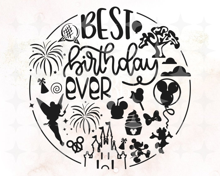 Best Birthday Ever SVG, Disney birthday SVG, magic kingdom birthday, …