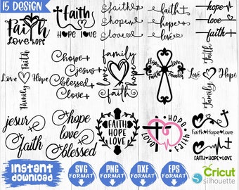 Faith Svg Bundle,Christian Svg,Faith Hope Love Svg, Faith Cross Svg, Cross Svg,Jesus Svg,Bible Svg,Blessed Love Svg,Cricut,Silhouette Svg