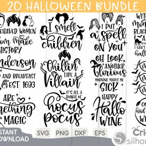 May include: A set of 20 black and white Halloween-themed SVG cut files. The designs include text such as "Well Behaved Women Seldom Make History", "I Smell Children", "I Put A Spell On You", "Witches Monsters Black Cats And", "Sanderson Bed And Breakfast Est 1693", "Chillin Like A Villain", "Oh Look Another Glorious Morning Makes Me Sick", "Amuck Amuck Amuck", "You Are Something Magic", "It's All A Bunch Of Hocus Pocus", "Happy Hallo Wine", "Coulda Had A Bad Witch".