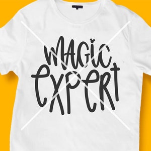 Magic Expert SVG, Magic Kingdom svg • Silhouette & Cricut Cut design • Clip art, Best Day Ever svg, Geburtstag Mädchen Junge svg, Kids Tshirt
