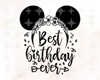 El mejor cumpleaños de todos los tiempos SVG, Cumpleaños SVG, Cumpleaños de Magic Kingdom, Mejor día de todos los tiempos Svg, Cumpleaños niña niño svg, Diseño de camisetas para niños, Svg para cricut