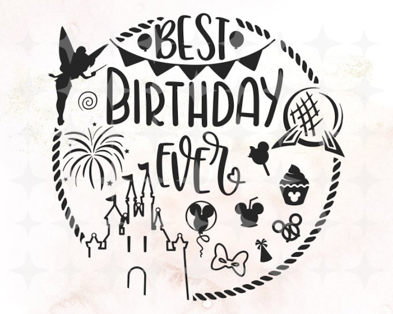 Best Birthday Ever SVG Disney Birthday SVG Magic Kingdom  Etsy