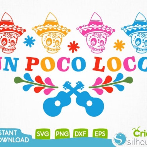 Un Poco Loco Svgun Poco Loco Cut File Un Poco Loco Cricut Etsy Uk