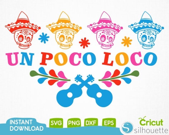 Un Poco Loco Svgun Poco Loco Cut File Un Poco Loco Cricut Etsy Un Poco Loco Svgun Poco Loco Cut File Un Poco Loco Cricut Etsy