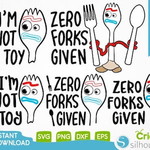 May include: Five black and white digital cut files featuring a cartoon fork character with the text "I'm not a toy" and "Zero forks given".