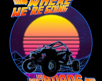 Retro RZR- No necesitamos carreteras Gráfico *Descarga digital*
