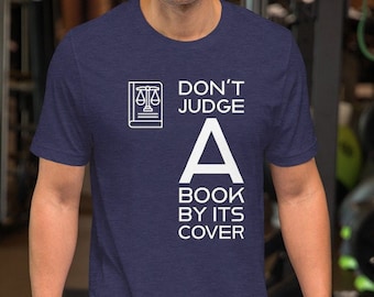 Don't judge a book Unisex t-shirt