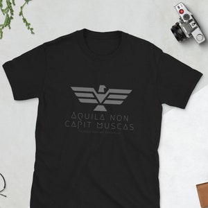 The Eagle Does Not Catch Flies Latin Proverb Unisex T-Shirt