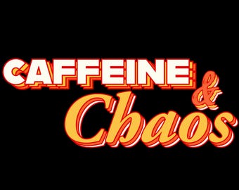 Caffeine & chaos retro graphic font image vector download