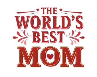 World's best mom vintage style art graphic vector *Digital Download*