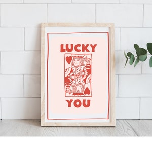 Lucky You Print | Retro Playing Cards Print | Lucky You Wall Art | Trendy Retro Wall Art | King of Hearts